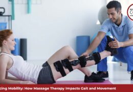 Enhancing Mobility: How Massage Therapy Impacts Gait and Movement