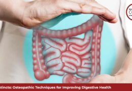 Gut Instincts: Osteopathic Techniques for Improving Digestive Health