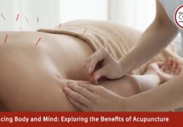 Balancing Body and Mind: Exploring the Benefits of Acupuncture