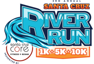 The 3rd Annual River Run - Santa Cruz Core