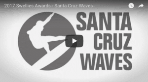 2017-swellies-awards-santa-cruz-waves