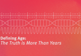 Defining Age: The Truth is More Than Years
