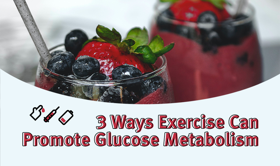 Exercise glucose metabolism