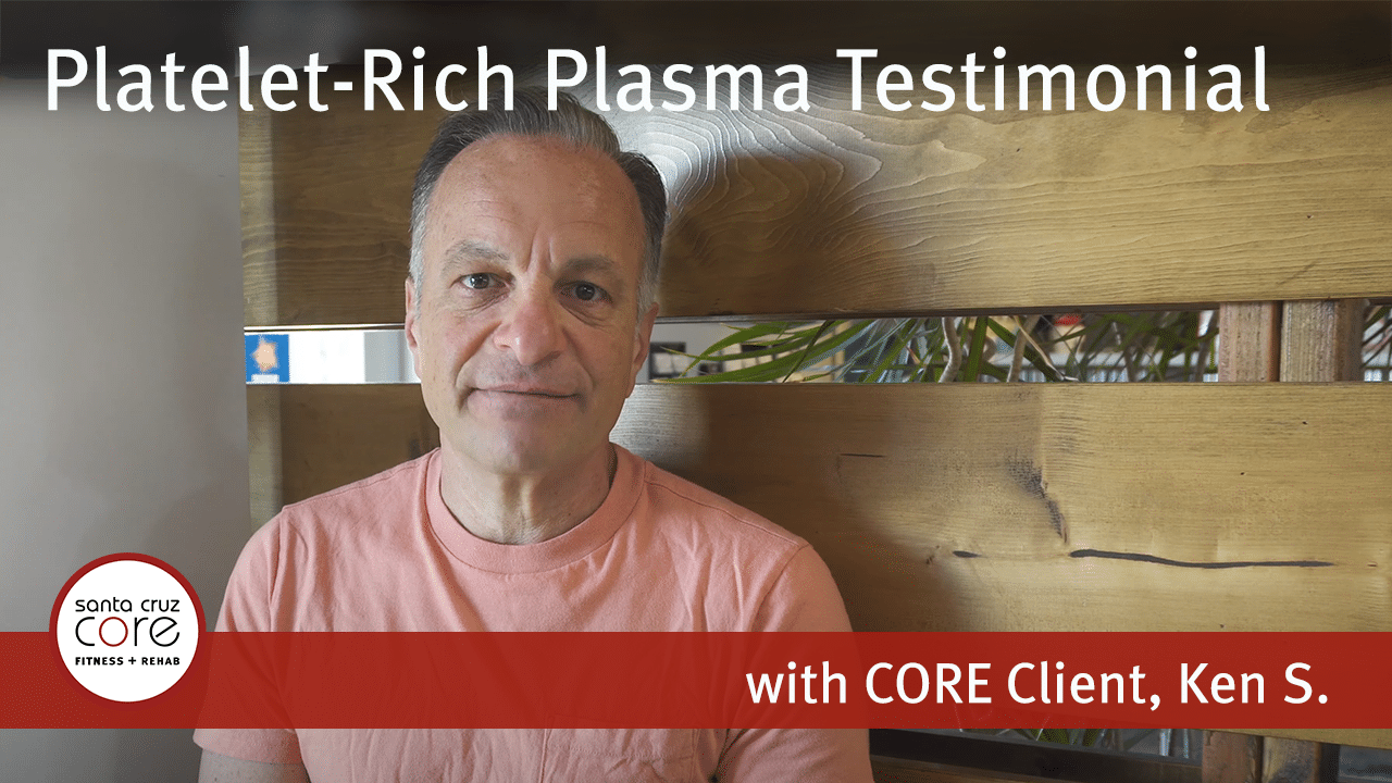 prp testimonial platelet rich plasma core advantage
